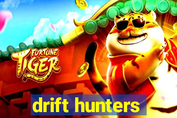 drift hunters